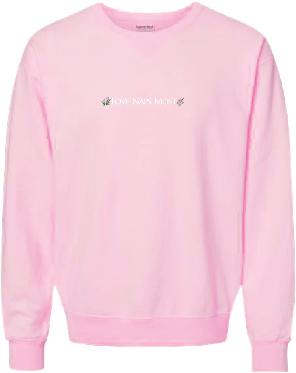 Love Naps Most Embroidered Crew Neck