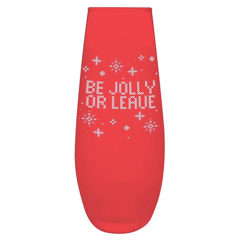 Be Jolly or Leave Flute - 11.8oz
