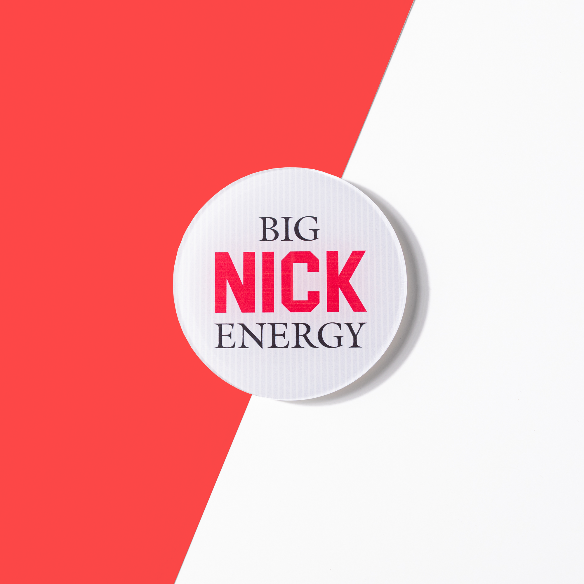 Big Nick energy Coaster