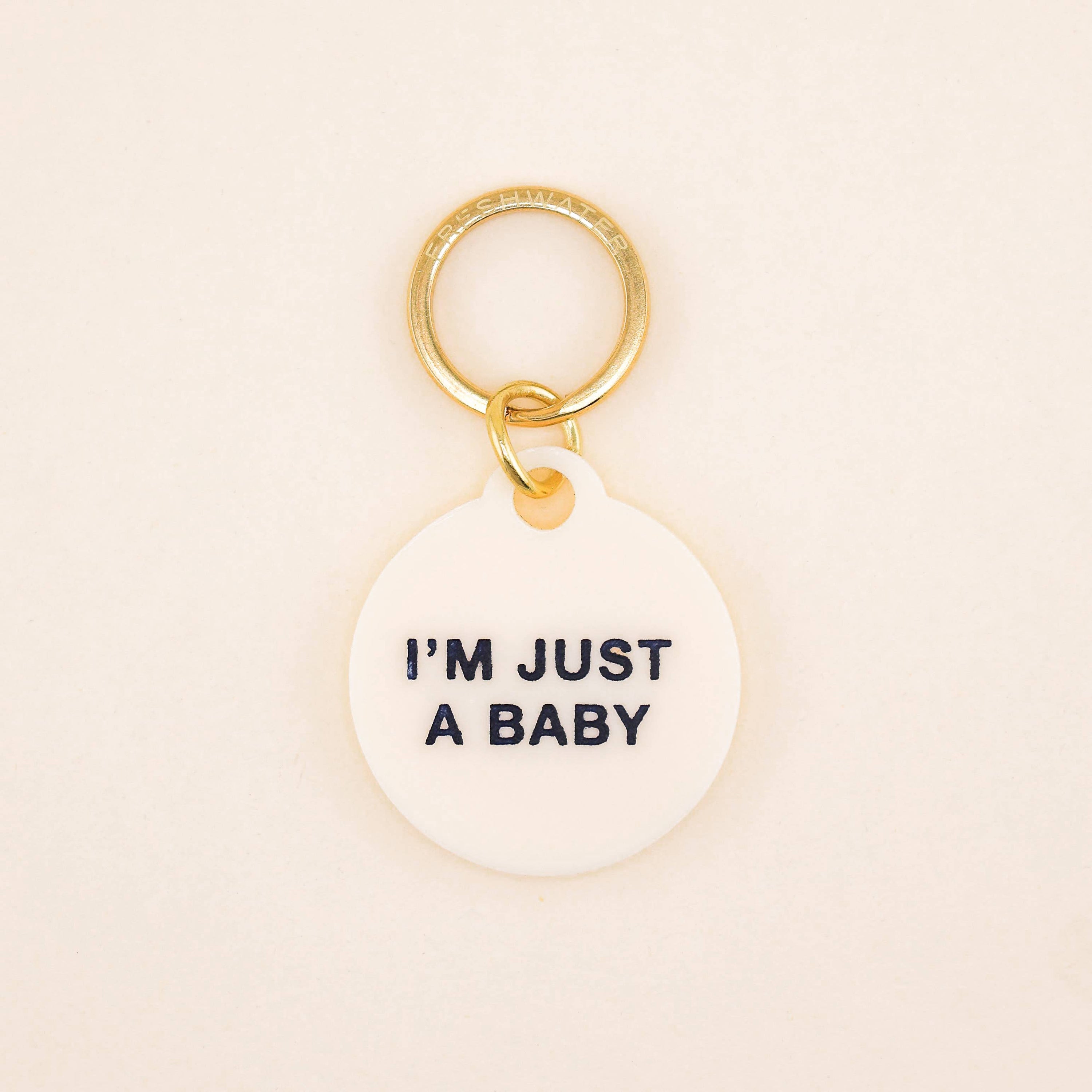 I'm Just A Baby Pet Tag