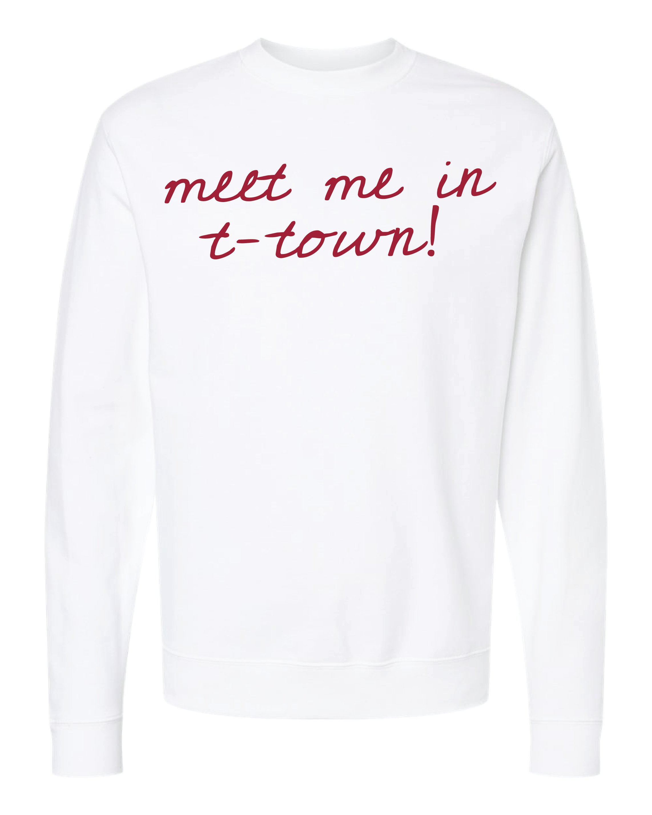 Meet Me In T-town Crewneck