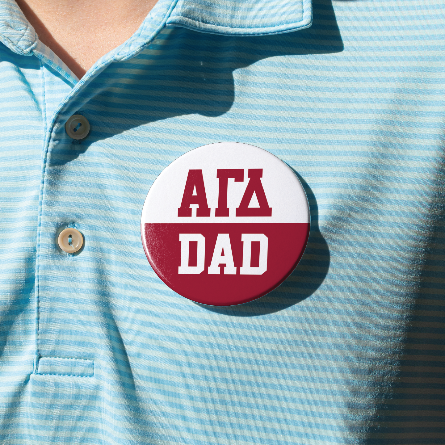 Sorority Dad Buttons
