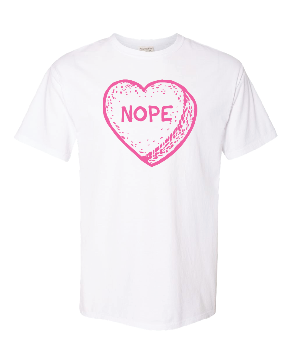 Candy Heart NOPE Tee