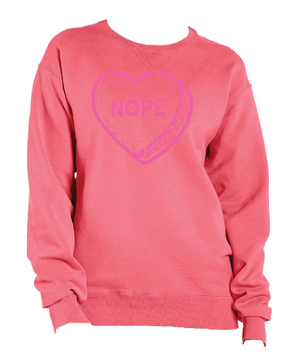 Candy Heart NOPE Crewneck