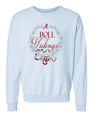 Roll Tidings Crewneck