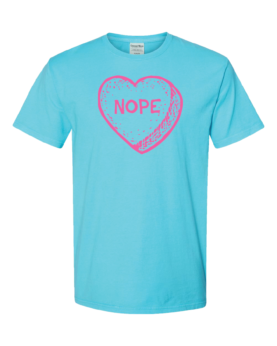 Candy Heart NOPE Tee