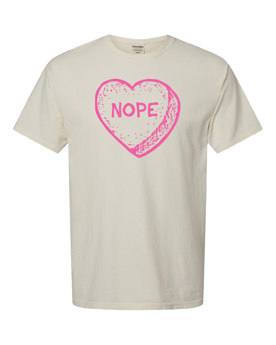 Candy Heart NOPE Tee