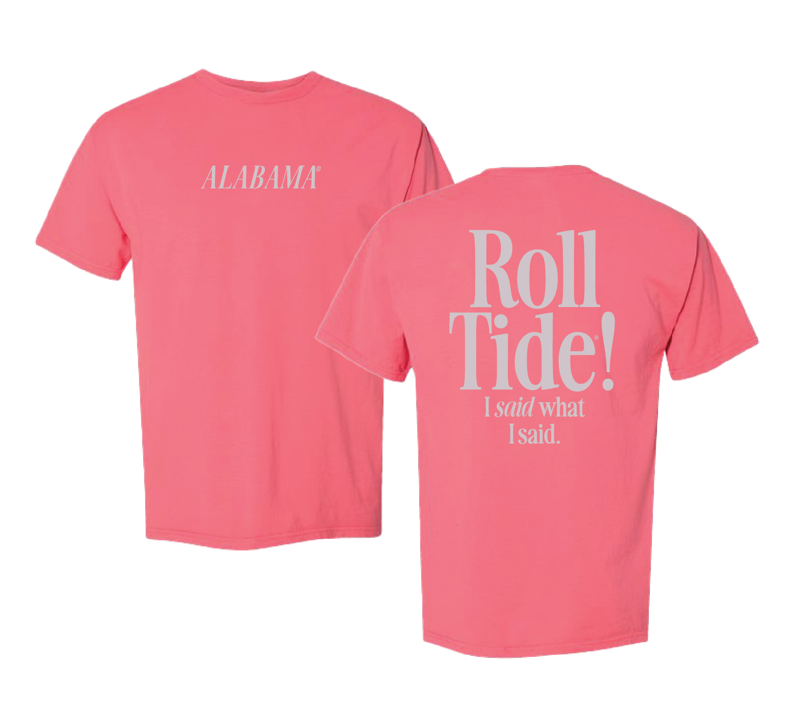 Alabama "I Said What I Said" T-Shirt