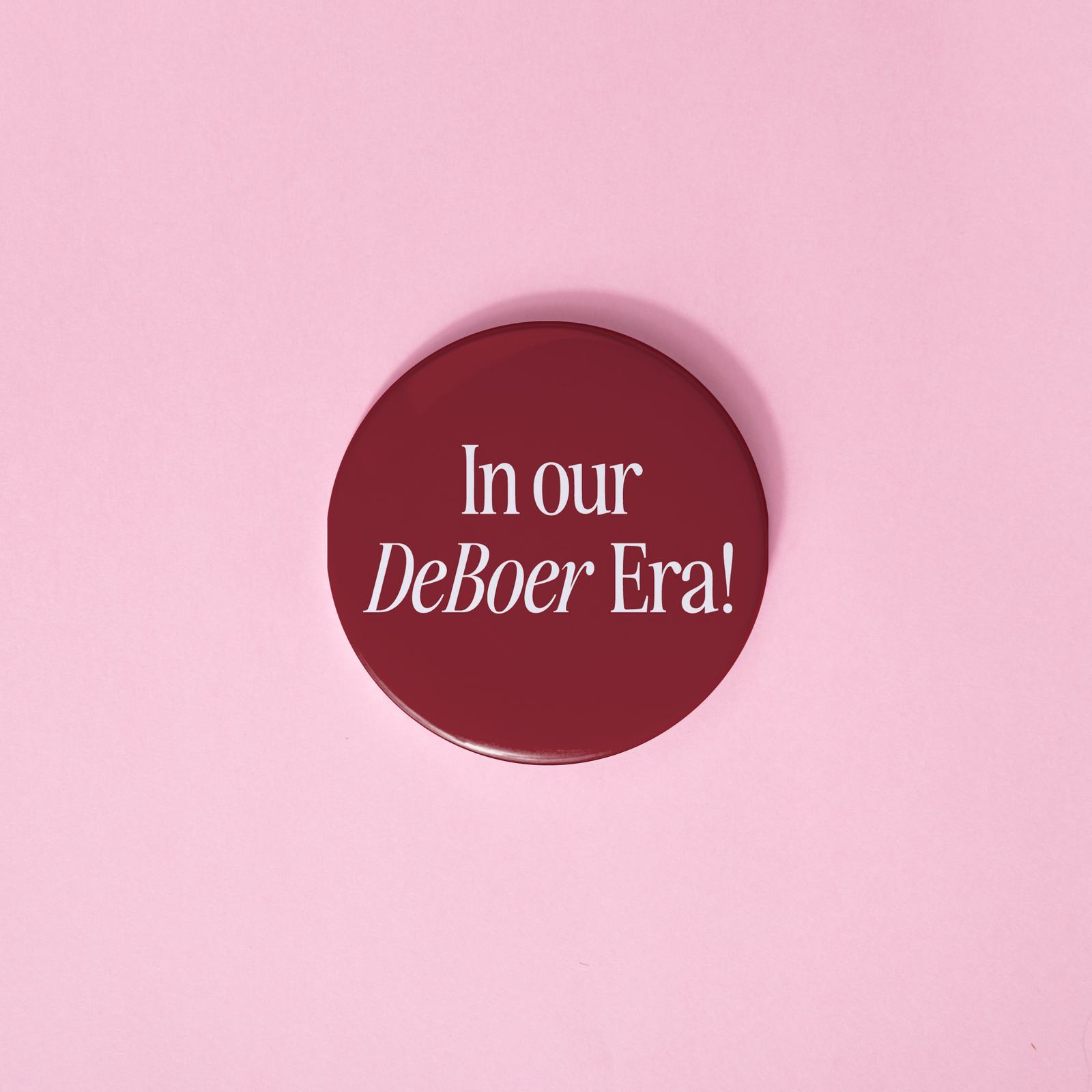 In Our DeBoer Era Button