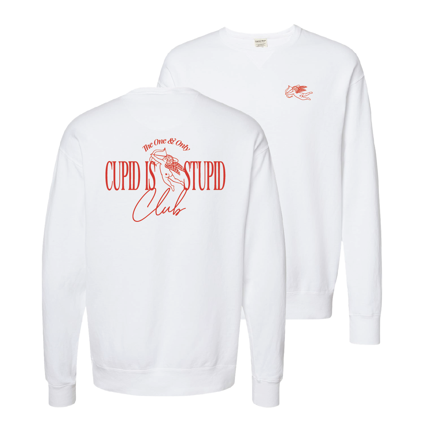 Cupid’s stupid Crewneck