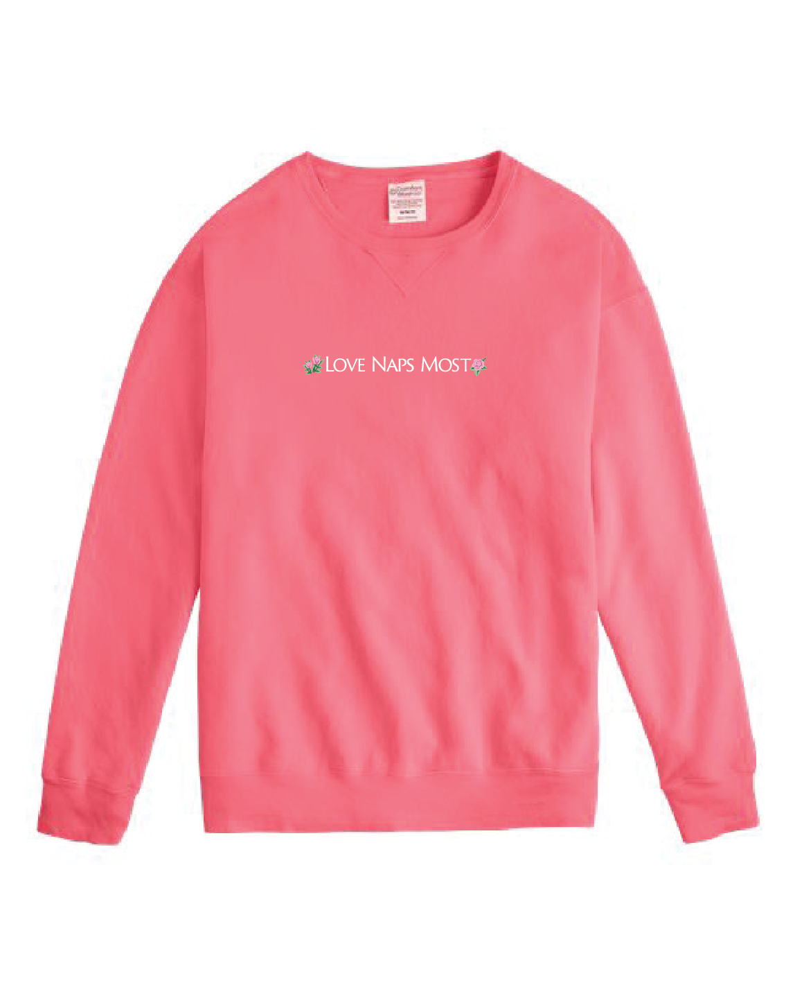 Love Naps Most Embroidered Crew Neck