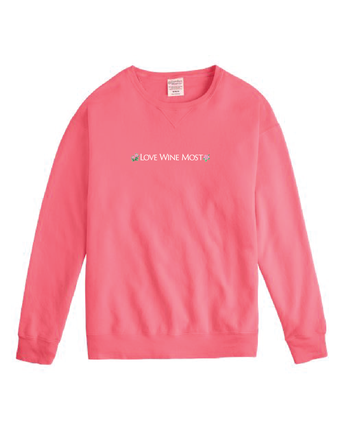 Love Wine Most Embroidered Crew Neck