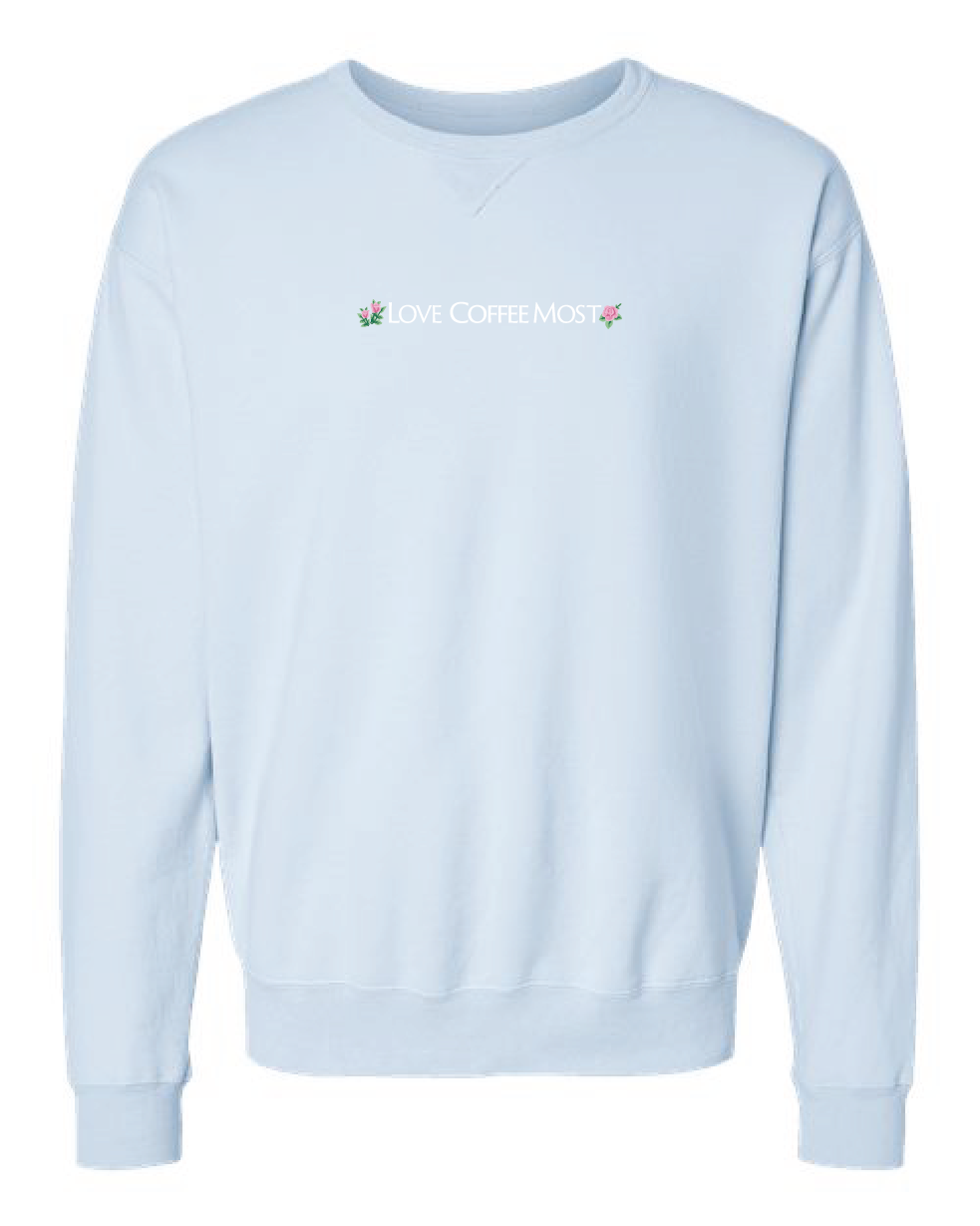 Love Coffee Most Embroidered Crew Neck