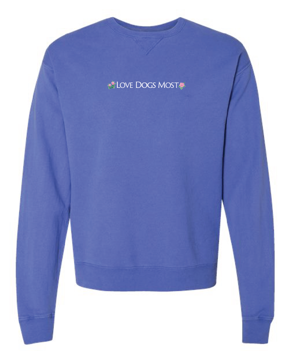 Love Dogs Most Embroidered Crew Neck