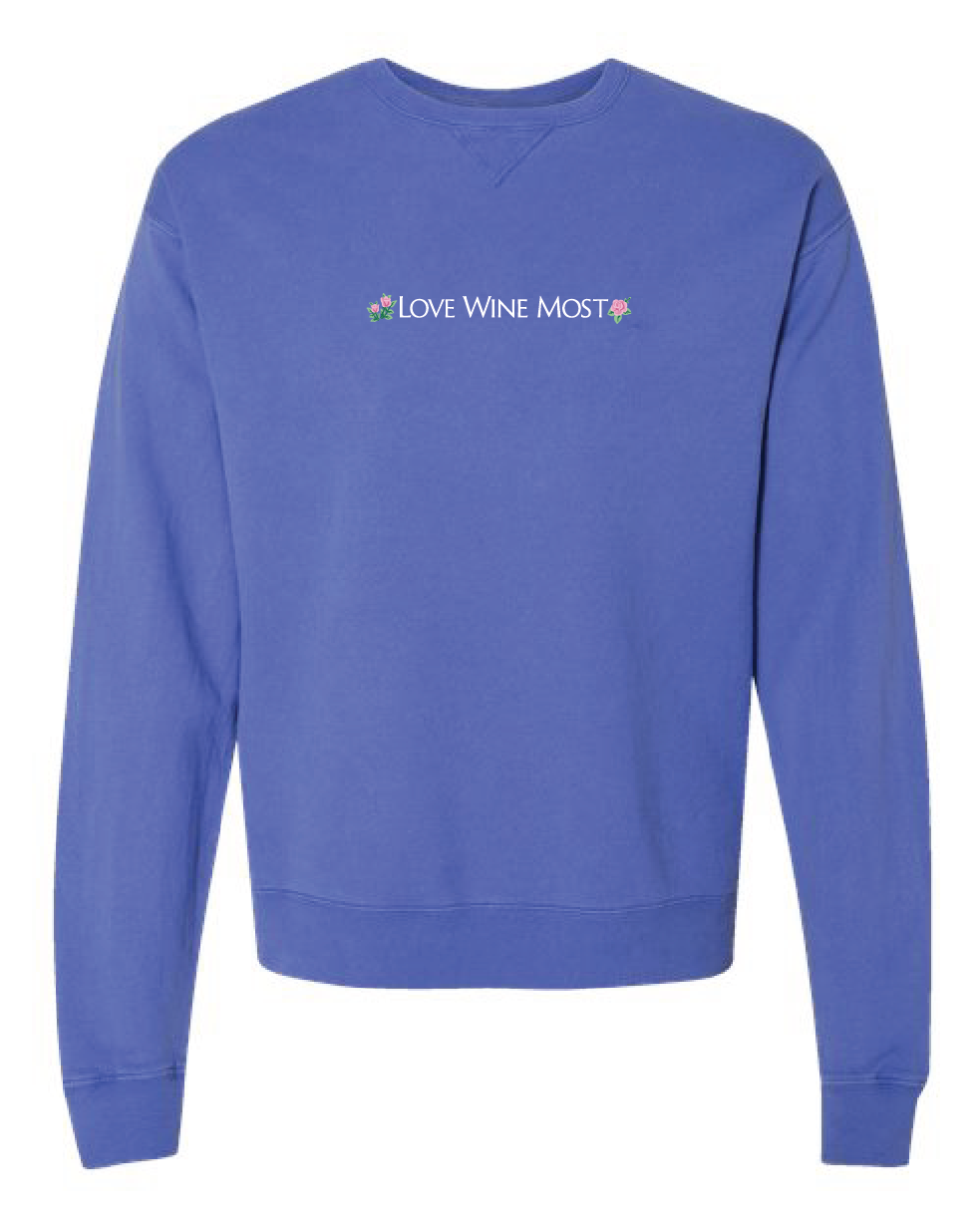 Love Wine Most Embroidered Crew Neck