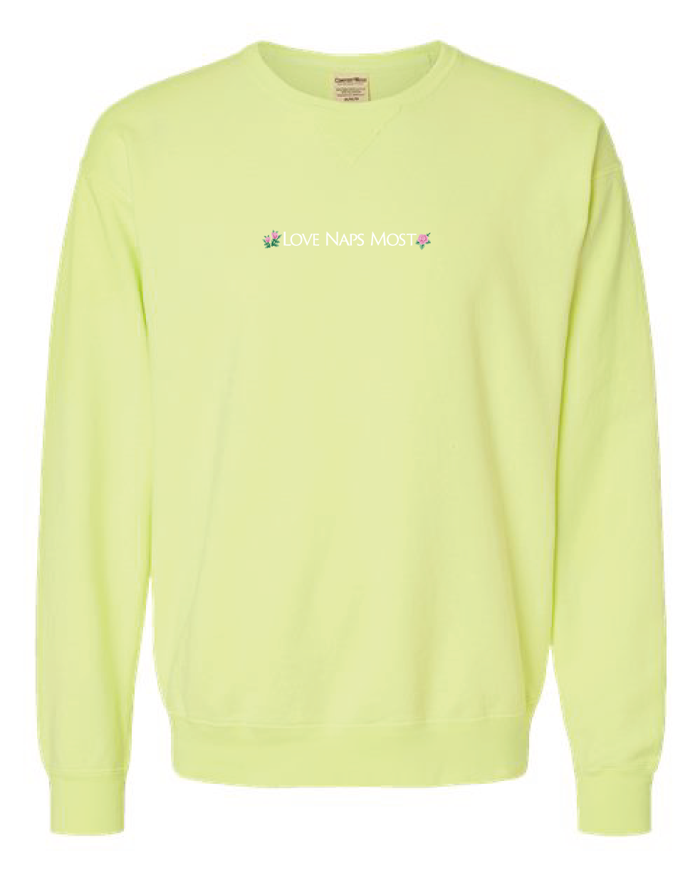 Love Naps Most Embroidered Crew Neck