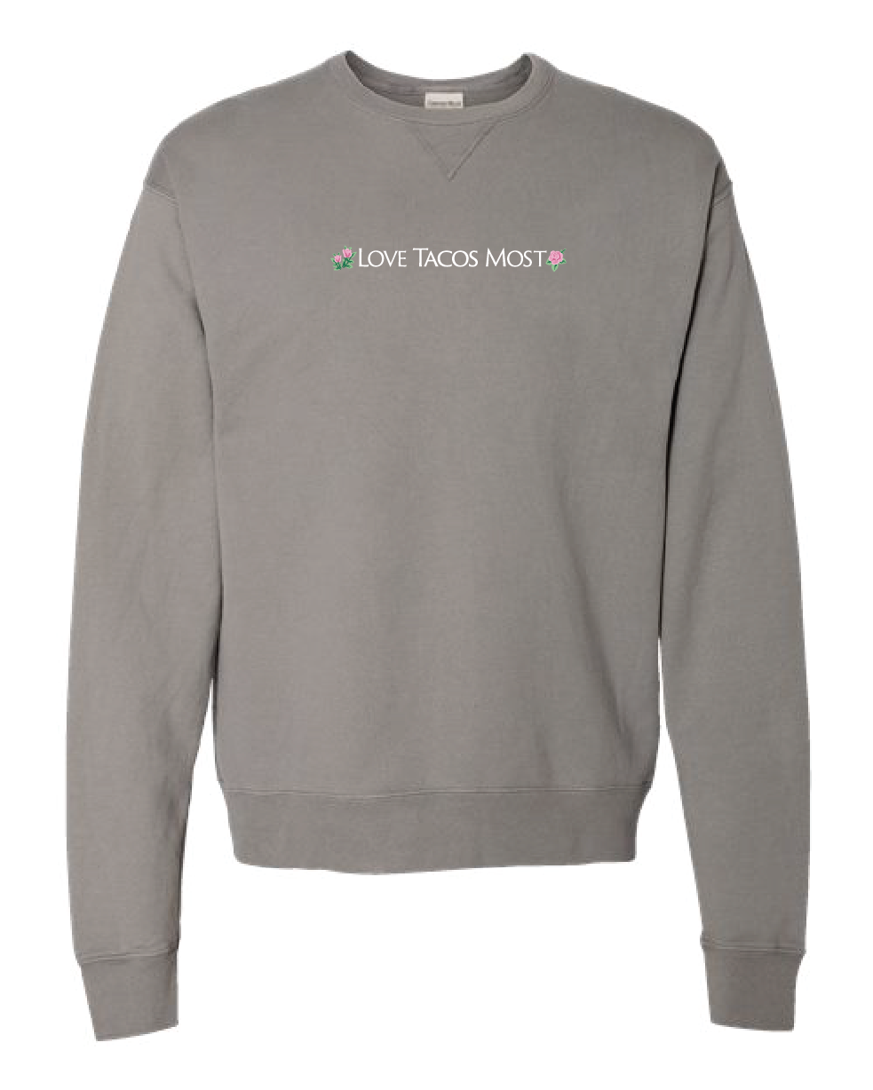 Love Tacos Most Embroidered Crew Neck