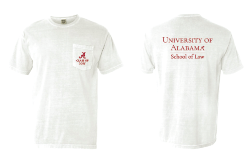 Alabama Law Class of 2025 tees (PREORDER)