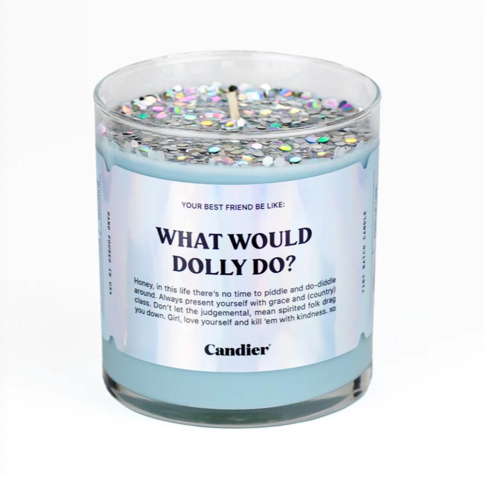 WHAT WOULD DOLLY DO? CANDLE
