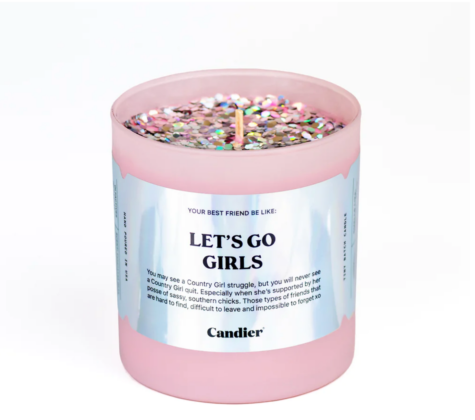 LETS GO GIRLS CANDLE