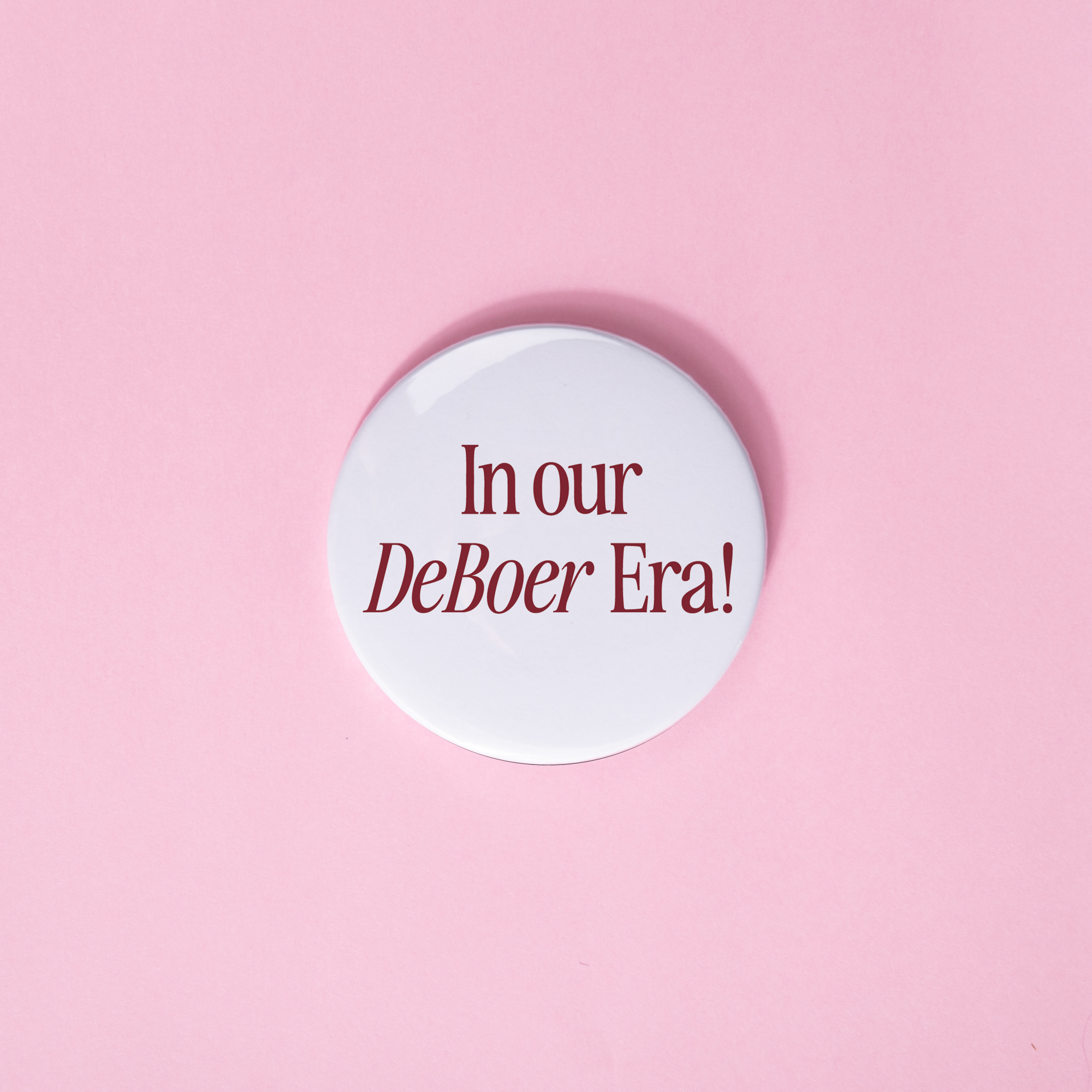 In Our DeBoer Era Button